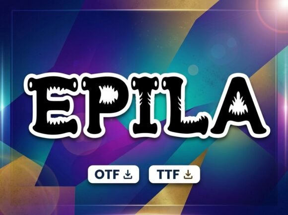 Epila Font: Bold, Playful, and Memorable